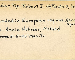 World War II, Vindicator, Robert J. Hohider, Lisbon, wounded, Europe, Germany, 1945, Mahoning, Trumbull, Annie Hohider