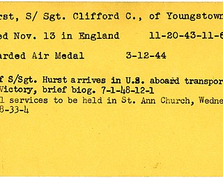 World War II, Vindicator, Clifford C. Hurst, Youngstown, died, England, 1943, Award, Air Medal, 1944, body arrives U.S., aboard, Greenville Victory, 1948, funeral, St. Ann Church