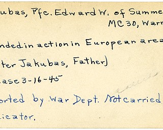 World War II, Vindicator, Edward W. Jakubas, Warren, wounded, Europe, War Department, 1945, Walter Jakubas, not carried in Vindicator