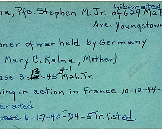World War II, Vindicator, Stephen M. Kalna Jr., Youngstown, missing, France, 1944, prisoner, Germany, liberated, 1945, Mary C. Kalna, Mahoning, Trumbull