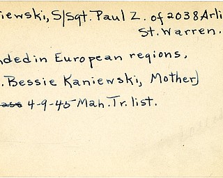 World War II, Vindicator, Paul Z. Kaniewski, Warren, wounded, Europe, 1945, Mahoning, Trumbull, Bessie Kaniewski