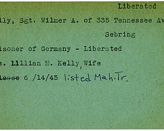 World War II, Vindicator, Wilmer A. Kelly, Sebring, prisoner, Germany, liberated, 1945, Mahoning, Trumbull, Mrs. Lillian M. Kelly