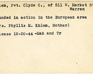 World War II, Vindicator, Clyde C. Khlem, Warren, wounded, Europe, 1944, Mahoning, Trumbull, Mrs. Phyllis M. Khlem