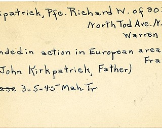 World War II, Vindicator, Richard W. Kirkpatrick, Warren, wounded, Europe, France, 1945, Mahoning, Trumbull, Mr. John Kirkpatrick