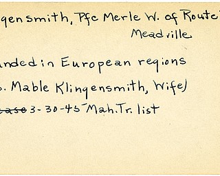 World War II, Vindicator, Merle W. Klingensmith, Meadville, wounded, Europe, 1945, Mahoning, Trumbull, Mrs. Mable Klingensmith