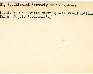 World War II, Vindicator, Michael Koken, Youngstown, wounded, field artillery, France, 1944