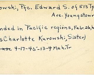 World War II, Vindicator, Edward S. Kurowski, Youngstown, wounded, Pacific, Luzon, 1945, Mahoning, Trumbull, Miss Charlotte Kurowski